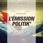 L'émission Politik' L'émission Politik'