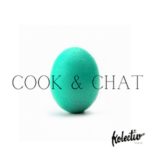 Cook And Chat au MAJ'- #05 - 21 Mars 2022